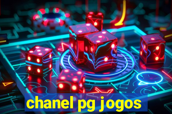 chanel pg jogos